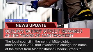 Berlins Moors Street Renamed After Years of Co