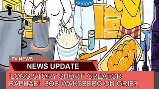 Long Story Short Creator Raphael Bobwaksberg on