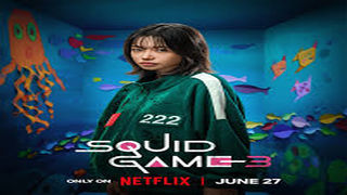 Squid Game Season 3 - Episode 4 Hindi Dubbed 222 (South Korea)