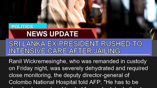 Sri Lanka Expresident Rushed to Intensive Care Af