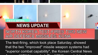 North Korea Testfires Two New Air Defence Missile