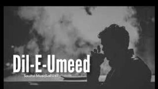 Dil E Umeed Tora Hai Kisi Ne  [SlowedReverb]