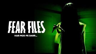 Fear Files Har Mod Pe Darr [Hindi]-S1E27