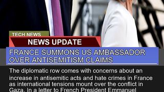 France Summons US Ambassador Over Antisemitism Cla