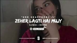 Zehar Lagti Hai Mujhay Abo hawaye Zindagi (SlowedReverb)