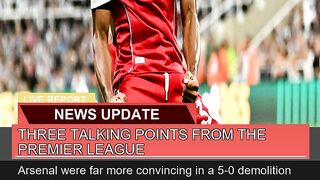 Three Talking Points From the Premier League