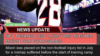 Nfl Texans Lose 1000yard Rusher Mixon for Four G