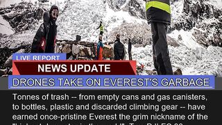 Drones Take on Everests Garbage