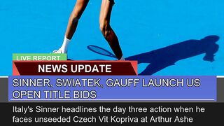 Sinner Swiatek Gauff Launch US Open Title Bids