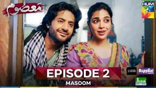 Masoom Ep 2 - Imran Ashraf  Sonya Hussyn Presented by Leather Galleria  Powered by Happilac