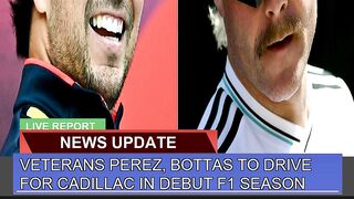 Veterans Perez Bottas to Drive for Cadillac in De