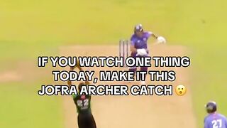 Brilliant catch by archer