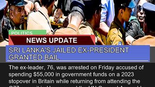 Sri Lankas Jailed Expresident Granted Bail