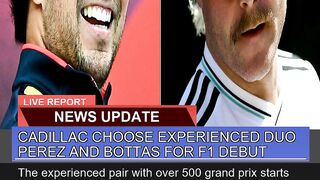 Cadillac Choose Experienced Duo Perez and Bottas F