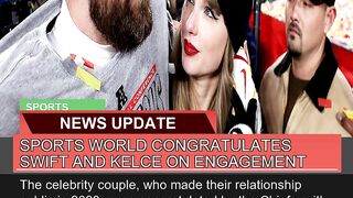 Sports World Congratulates Swift and Kelce on Enga