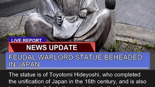 Feudal Warlord Statue Beheaded in Japan