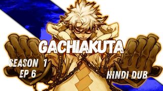 Gachiakuta Season 1 Episode 06 Full HD in Hindi DUB