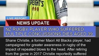 Nz Rugby Player WHO Suffered Multiple Concussions