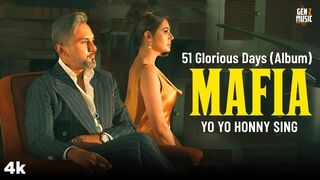 MAFIA  51 Glorious Days  Yo Yo Honey Singh  Nargis Fakhri  Gen Z Music