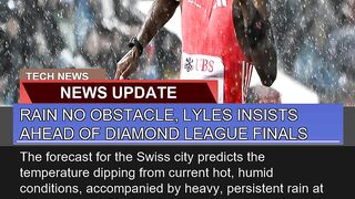 Rain No Obstacle Lyles Insists Ahead of Diamond L