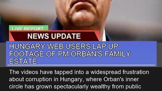 Hungary Web Users Lap up Footage of Pm Orbans Fam