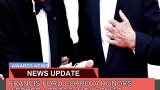 Francis Ford Coppola Honors Werner Herzog with Ven