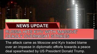 Russia Hits Kyiv with Massive Deadly Overnight S