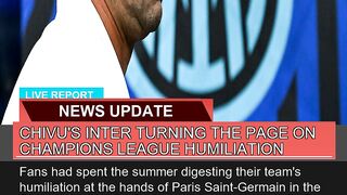 Chivus Inter Turning the Page on Champions League