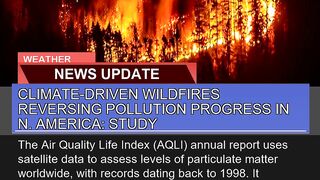 Climatedriven Wildfires Reversing Pollution Progr