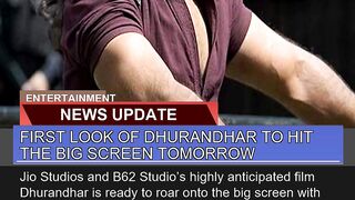 First Look of Dhurandhar to Hit the Big Screen Tom