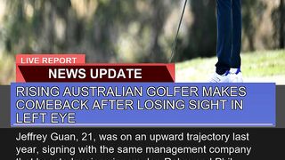 Rising Australian Golfer Makes Comeback After Losi
