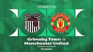 MAN UTD SHOCK! Grimsby Town v Manchester United extended highlights