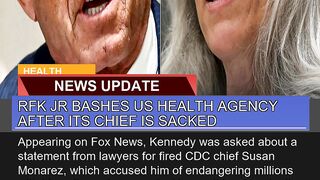 Rfk Jr Bashes US Health Agency After Its Chief is