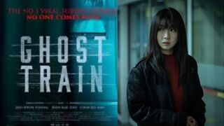GHOST TRAIN (2025) Full Movie