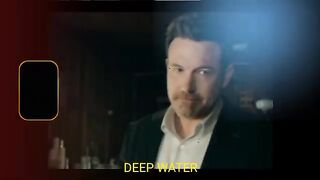 Deep Water Movie Clip Explain 360p
