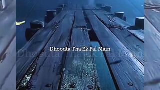 Main Dhoondne Ko Zamaane Mein   Aesthetic Status  Jasim Khan  Slowed  Reverb lofi chillhop