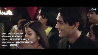 Saajan Saajan Ishq Mein Jab Jee GhabrayaDil Ka Rishta Aishwarya Rai Arjun RampalJaspinder Narula