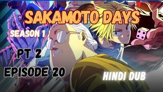 SAKAMOTO DAYS Season 1 Episode 20 Full HD in Hindi