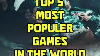 TOP 5 GAME IN THE WORLD