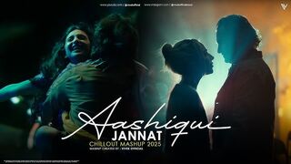 Aashiqui X Jannat ( Chillout Mashup 2025 )  Vivek Official  Latest Romantic Songs 2025
