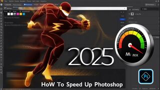Speed Up Your Photoshop NOW and Get Lightning Fast Results