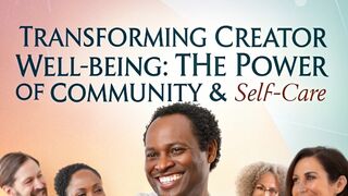 Transforming Creator Well-being The Power of Community  Self-Care (french Translation)