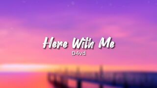Here With Me - d4vd Cover (Lyrical)