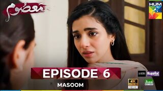 Masoom Episode 6 - Imran Ashraf  Sonya Hussyn, Sponsors Leather Galleria  Happilac 2025