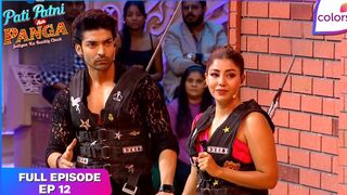 Pati Patni Aur Panga Episode 12
