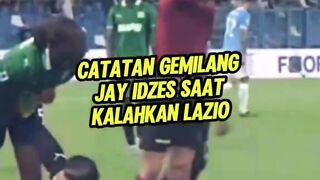 catatan gemilang jay idzes saat kalahkan lazio