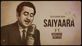 Saiyaara (1980) Kumar full song (Old version)