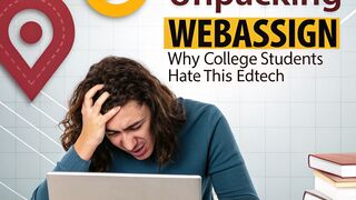 Unpacking WebAssign Why College Students Hate This EdTech