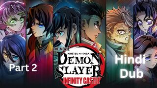 Demon Slayer Kimetsu no Yaiba - Infinity Castle - Full HD in Hindi Dub pt 2