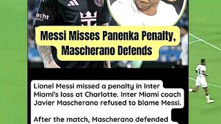Messi Misses Panenka Penalty Mascherano Defends